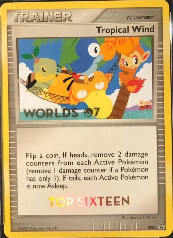 Tropical Wind #DP05 (Top Sixteen)